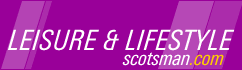 Scotsman.com Leisure & Lifestyle